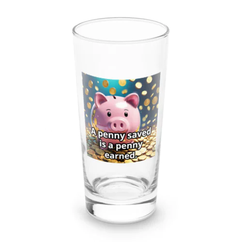 節約したペニーは稼いだペニーに等しい。 Long Sized Water Glass