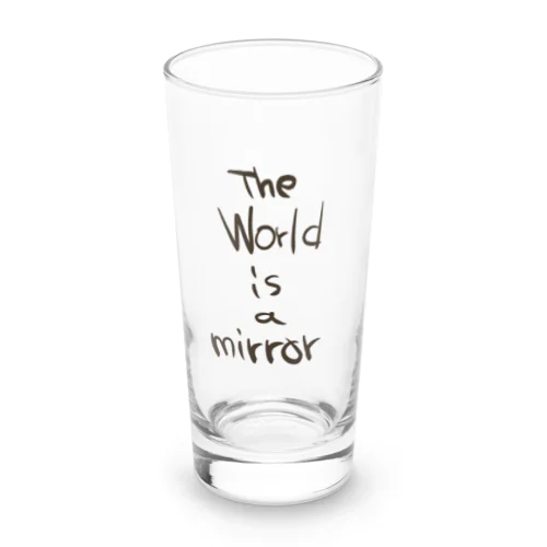 The World is a mirror Long Sized Water Glass