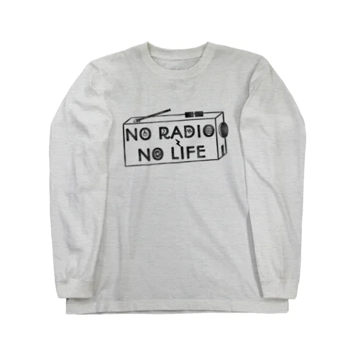 NO RADIO NO LIFE(ブラック) ロングスリーブTシャツ
