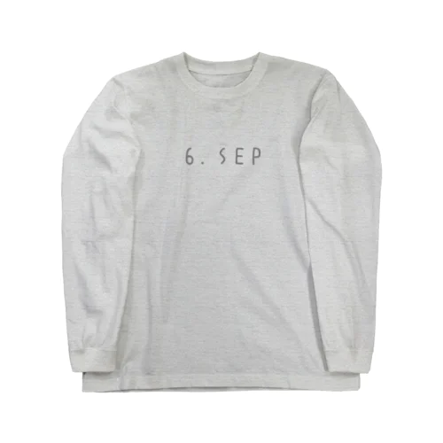 バースデー［6.SEP］ Long Sleeve T-Shirt