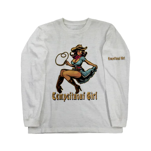 COWGIRL　じゃじゃ馬娘　tempestuous girl Long Sleeve T-Shirt