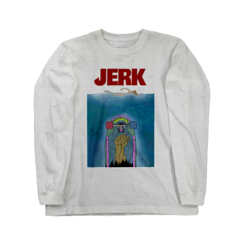 "JERK" ロングスリーブTシャツ