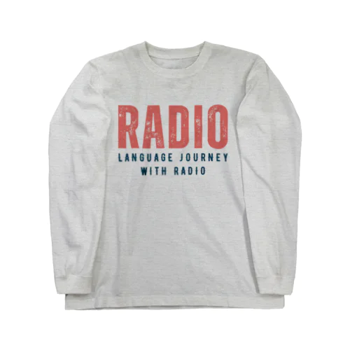 Radio: Language Journey with Radio ロングスリーブTシャツ