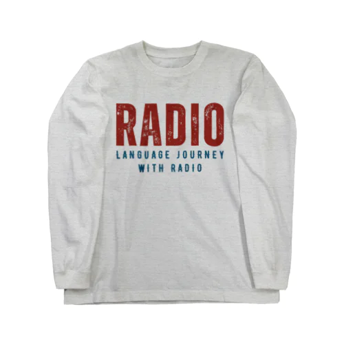 Radio: Language Journey with Radio ロングスリーブTシャツ