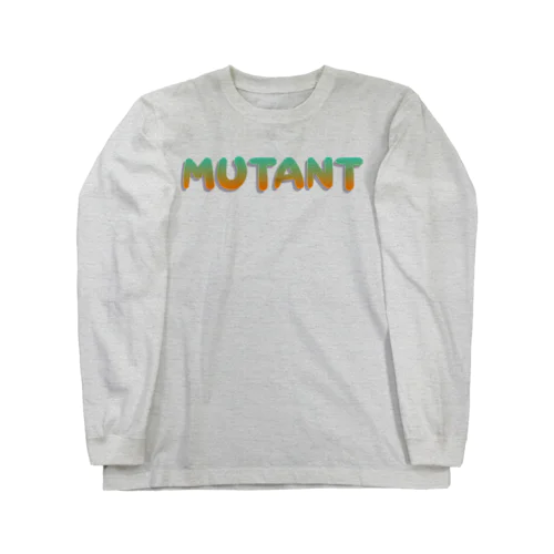 ミュータント③ Long Sleeve T-Shirt