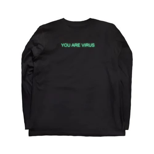 I AM AWARE - YOU ARE VIRUS ロングスリーブTシャツ