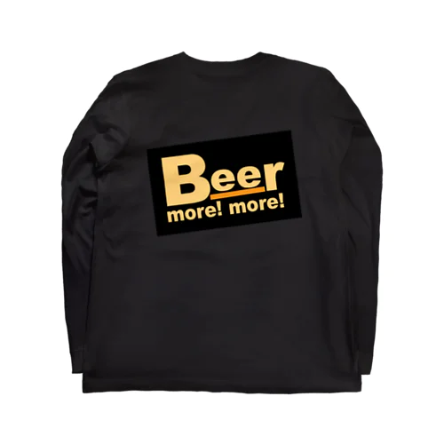 ビールモアモアバックプリント Long Sleeve T-Shirt