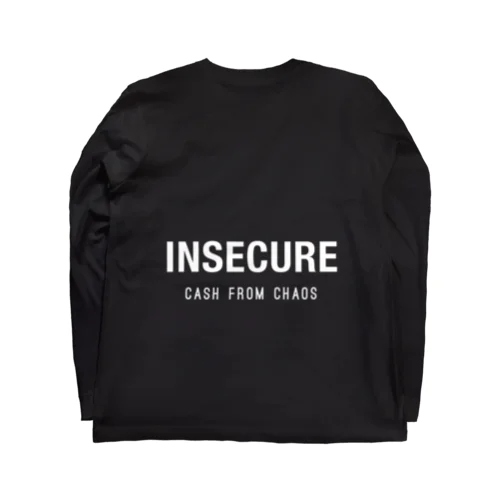 背面　INSECURE CASH from CHAOS ロングスリーブTシャツ