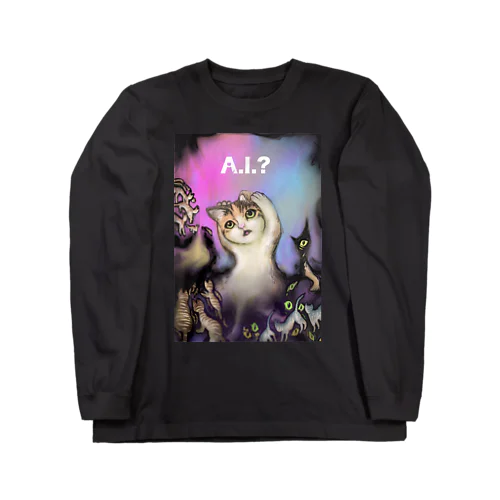 A.I.ニャ？ Long Sleeve T-Shirt