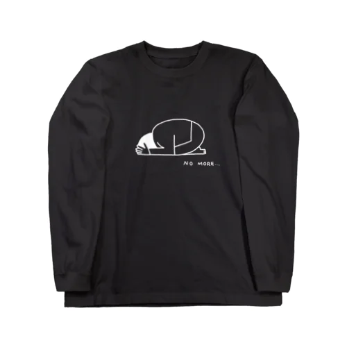 no more... Long Sleeve T-Shirt