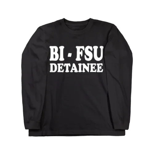 BI-FSU DETAINEE 白ロゴ ロングスリーブTシャツ