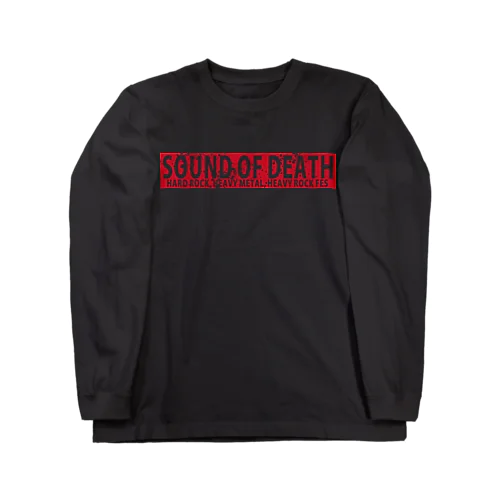 SOUND OF DEATH ロングスリーブTシャツ