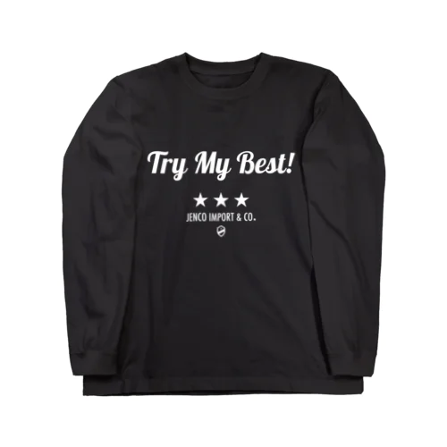 JENCO -Try My Best!- Long Sleeve T-Shirt