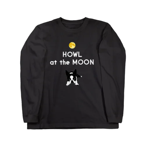 ボストンテリア(HOWL at the MOON ロゴ)[v2.8k] Long Sleeve T-Shirt