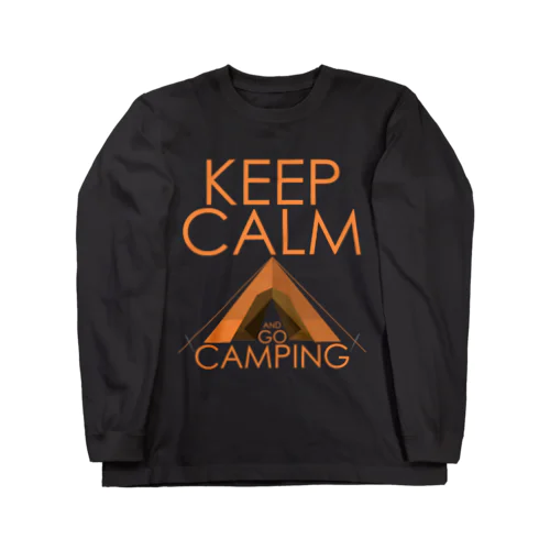 Keep Calm and Go Camping Long Sleeve T-Shirt