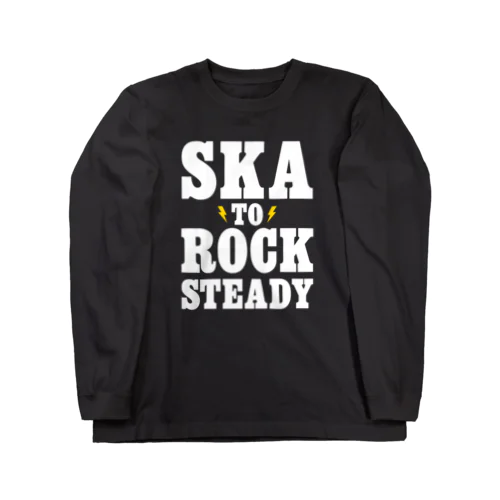 SKA TO ROCK STEADY ロングスリーブTシャツ