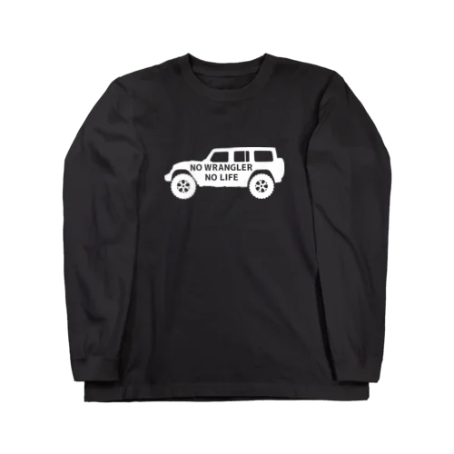 ノーラングラーノーライフ ジープ ホワイト Long Sleeve T-Shirt