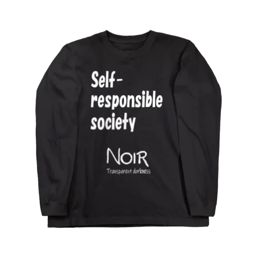 Self-responsible society（自己責任社会） ロングスリーブTシャツ