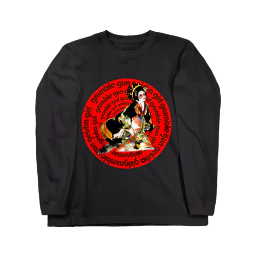 grumble gun geisha girl ロングスリーブTシャツ