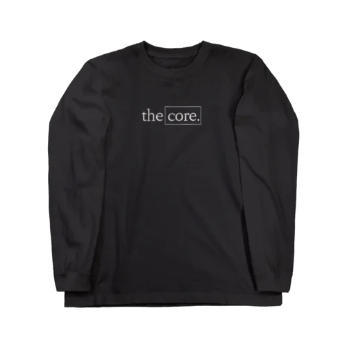 the core. ロゴ ロングスリーブTシャツ