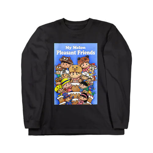 メロンちゃんと愉快な仲間たち Long Sleeve T-Shirt