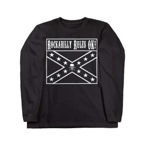 Rockabilly Rules OK! Long Sleeve T-Shirt