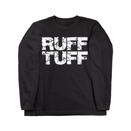 RUFF & TUFF ロングスリーブTシャツ