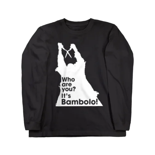 It’s Bambolo!（バンボロ）  ロングスリーブTシャツ