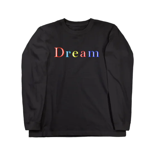 DREAM ロングスリーブTシャツ