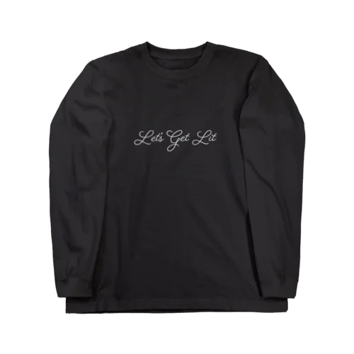 Let's Get Lit ロングスリーブTシャツ