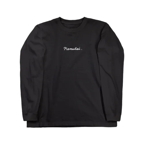 Nemutai.【白】 ロングスリーブTシャツ