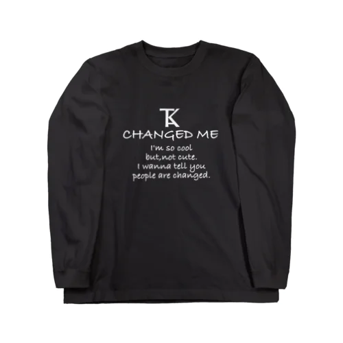 CHANGED ME Long Sleeve T-Shirt