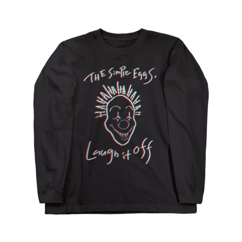 Laugh it off. Long Sleeve T-Shirt