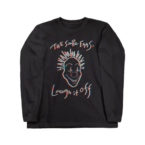 Laugh it off. Long Sleeve T-Shirt