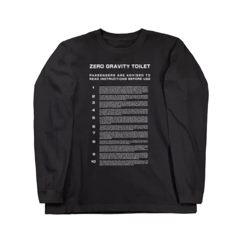 ZERO GRAVITY TOILET Long Sleeve T-Shirt