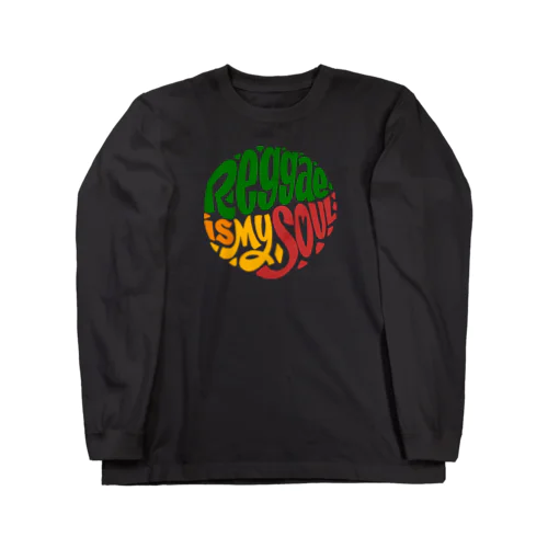 Reggae is my soul（レゲエ魂） Long Sleeve T-Shirt