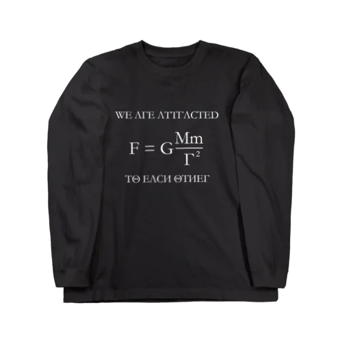 We are Attracted to Each Other ロングスリーブTシャツ