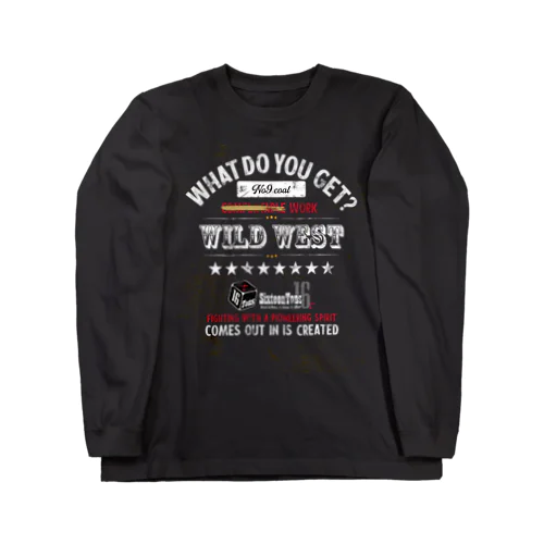 WildWest 濃色 ロングスリーブTシャツ