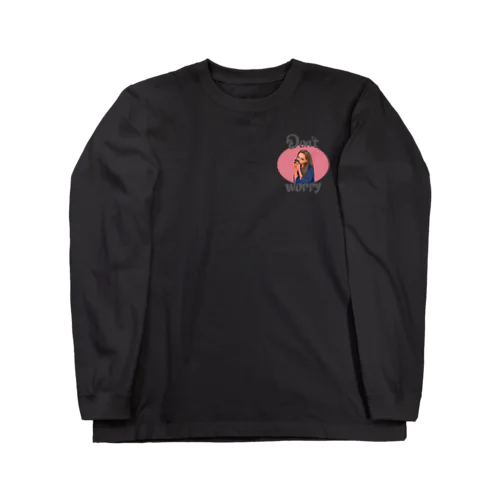 Don’t worry  Long Sleeve T-Shirt