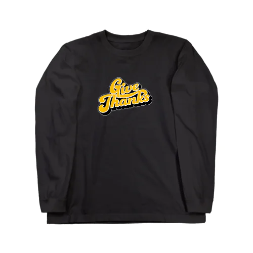 GIVE THANKS Long Sleeve T-Shirt
