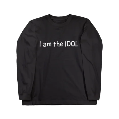 Ｉam the IDOL Long Sleeve T-Shirt