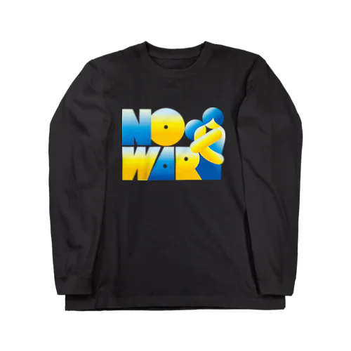 NO WAR ロングスリーブTシャツ