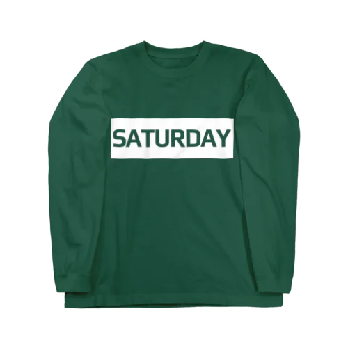 SATURDAY Long Sleeve T-Shirt