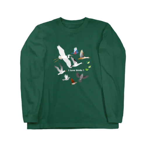 I love birds D 大   Long Sleeve T-Shirt