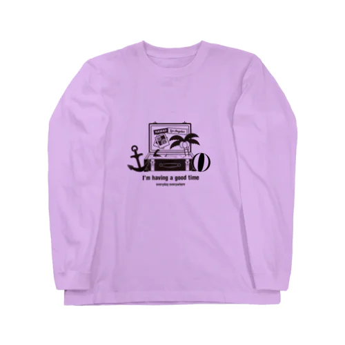 I'm having a good time（トランク） Long Sleeve T-Shirt