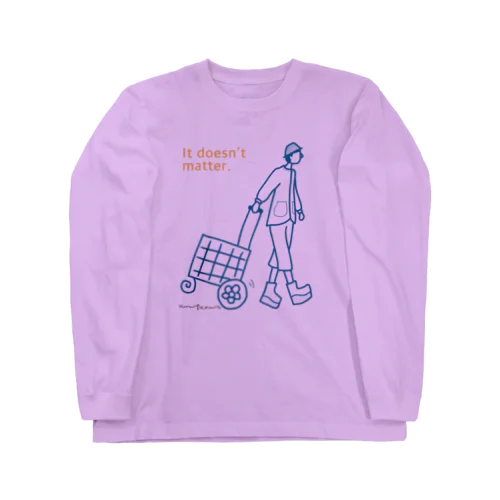 どっちでもいいんだよ Long Sleeve T-Shirt