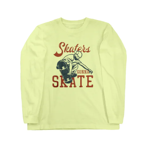 スケーター Skaters gonna skate Long Sleeve T-Shirt