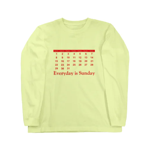 毎日が日曜日のカレンダー Long Sleeve T-Shirt