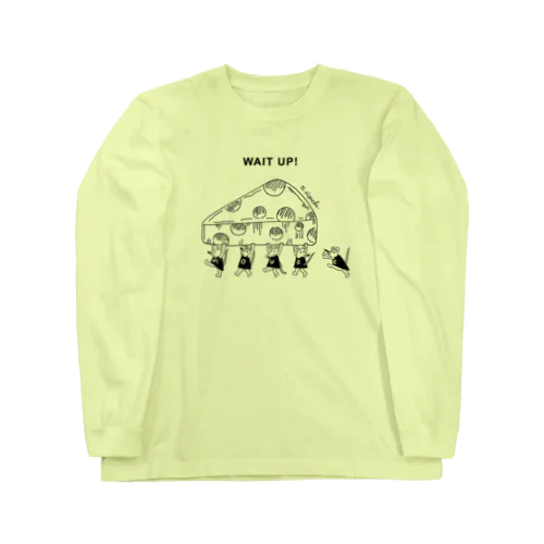 ちょっと待って！ Long Sleeve T-Shirt