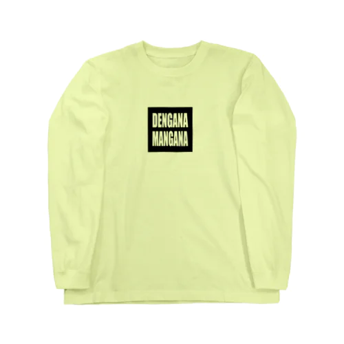 DENGANAMANGANA Long Sleeve T-Shirt